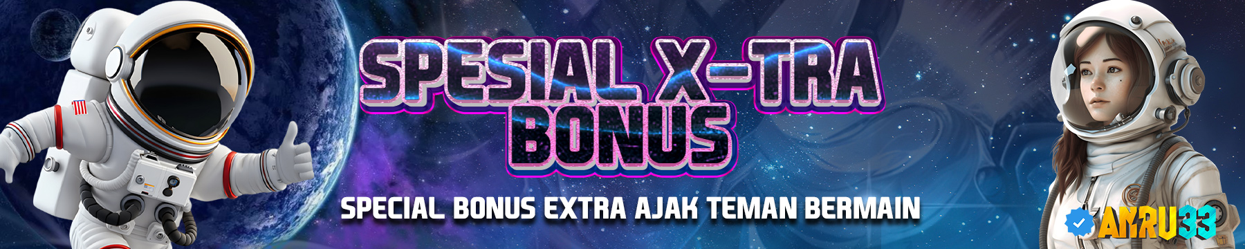 SPESIAL X-TRA BONUS